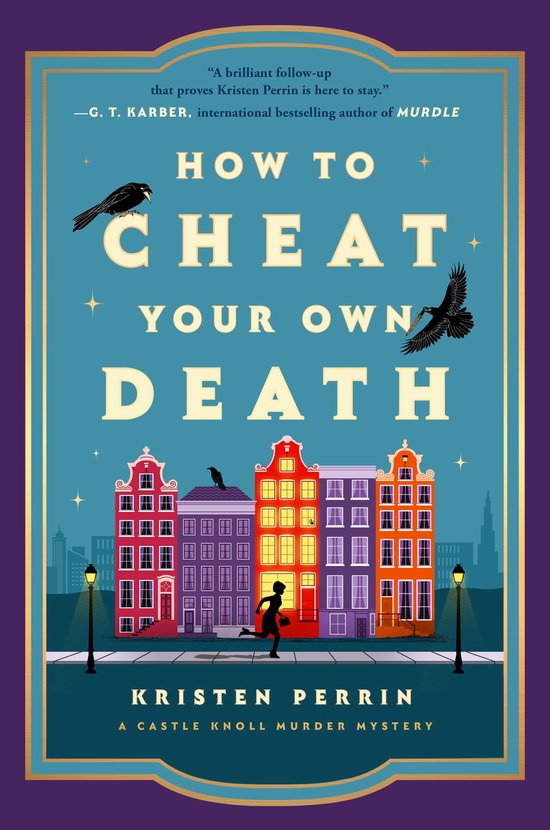 Castle Knoll Files 3 - How to Cheat Your Own Death - cover