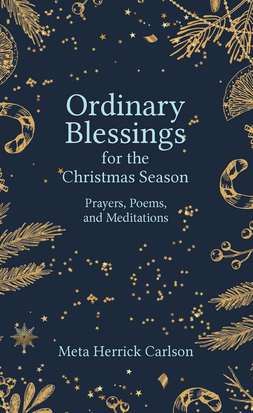 The Ordinary Blessings Series - Ordinary Blessings for the C ... - cover