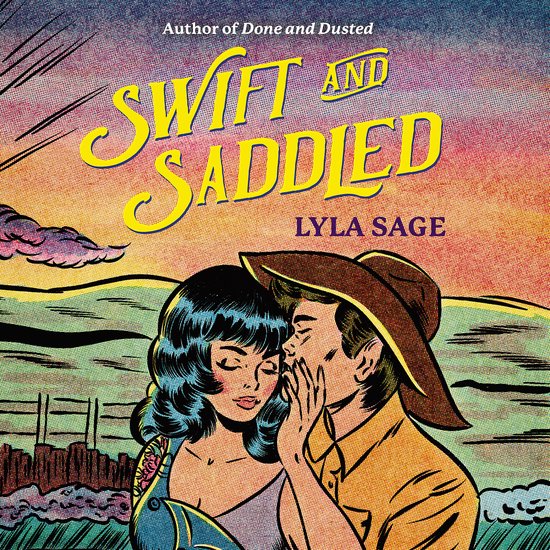 Rebel Blue Ranch- Swift and Saddled - cover