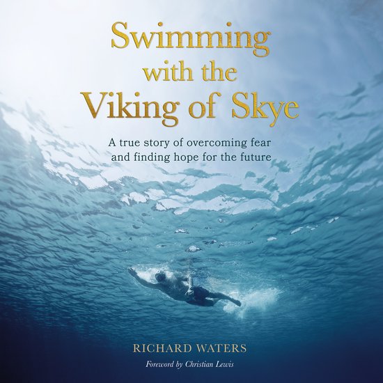 Swimming with the Viking of Skye - cover