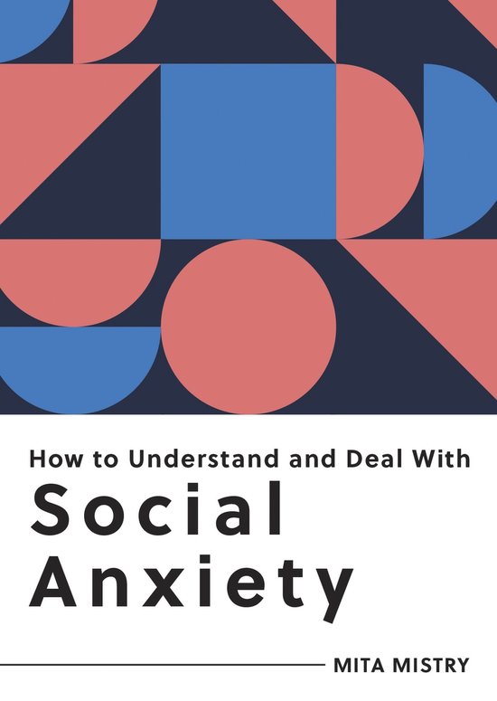 How to Understand and Deal with Social Anxiety - cover