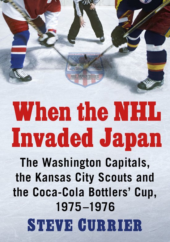 When the NHL Invaded Japan - cover