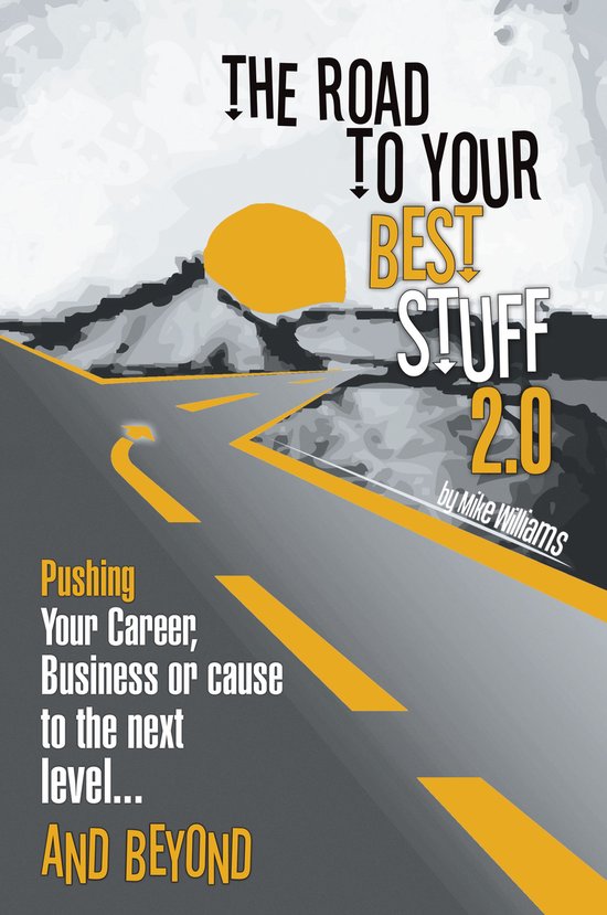 The Road to Your Best Stuff 2.0 - cover