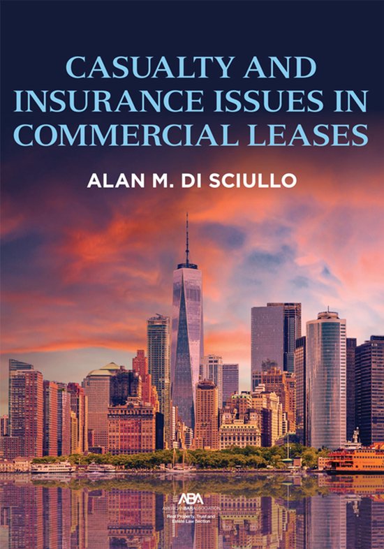 Casualty and Insurance Issues in Commercial Leases - cover