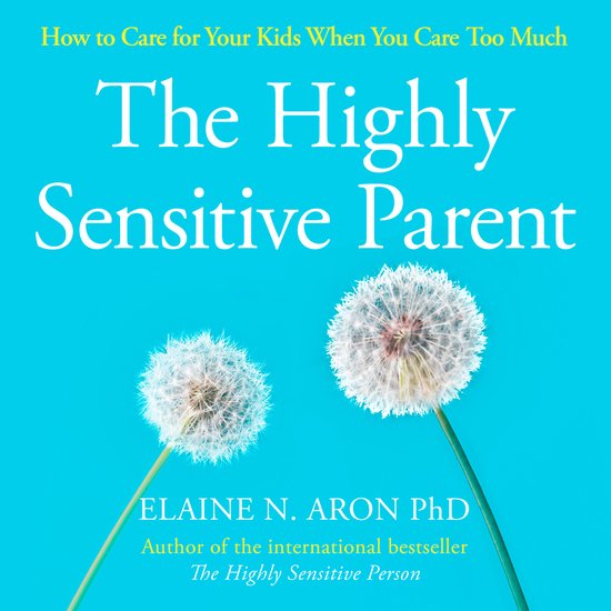 The Highly Sensitive Parent - cover