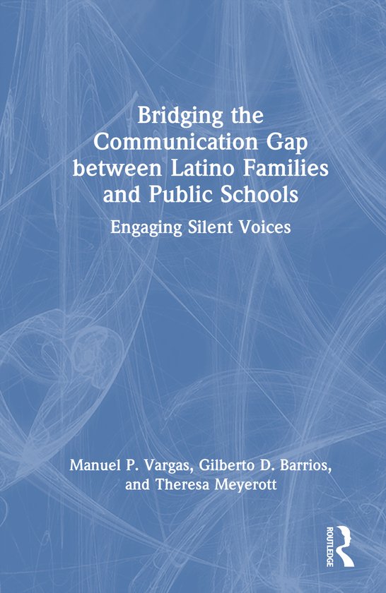 Bridging the Communication Gap between Latino Families and Public ...