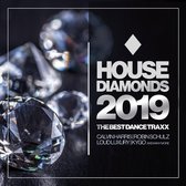 House Diamonds 2019
