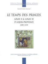 Collection d’histoire et d’archéologie médiévales - Le Temps des princes