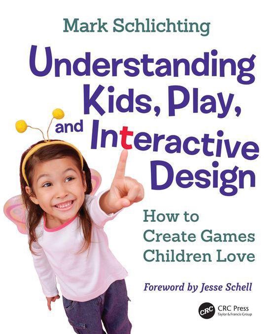 Understanding Kids, Play, and Interactive Design - cover