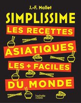 SIMPLISSIME Les recettes asiatiques les + faciles du monde
