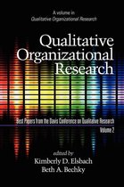 Qualitative Organizational Research, Best Papers from the Davis Conference on Qualitative Research, Volume 2 (Pb)