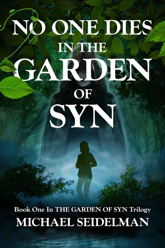 The Garden of Syn 1 - No One Dies in the Garden of Syn - cover