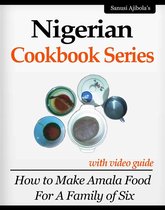 Nigerian Cookbook Series with Video Guide