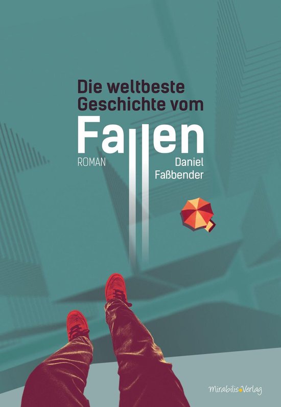 Die weltbeste Geschichte vom Fallen - cover