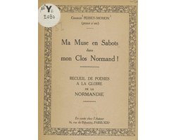 Ma muse en sabots dans mon clos normand !