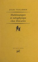 Mathématiques et métaphysique chez Descartes