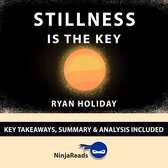 Summary: Stillness is the Key