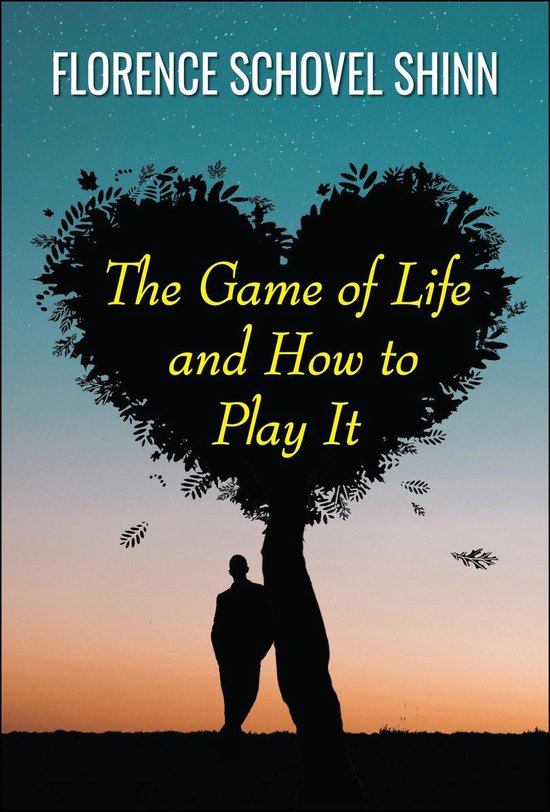 The Game of Life and How to Play It - cover