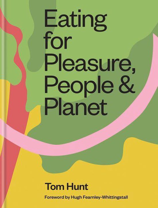 Eating for Pleasure, People & Planet - cover
