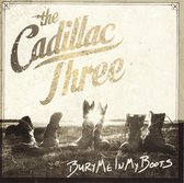 The Cadillac Three - Bury Me In My Boots (CD)
