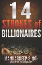14 Strokes of Billionaires