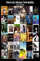 Pop Gallery eBooks 3 - Thirty Six Albums That Matter