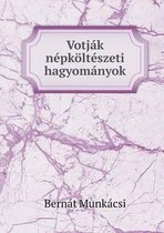 Votjak nepkoelteszeti hagyomanyok