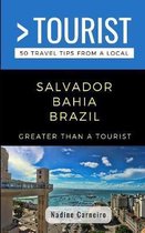 Greater Than a Tourist Brazil- Greater Than a Tourist- Salvador Bahia Brazil