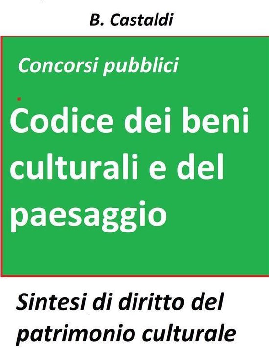 Il Codice dei beni culturali e del paesaggio per concorsi pu ... - cover