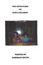 The adventures of Dawn and Jimmy