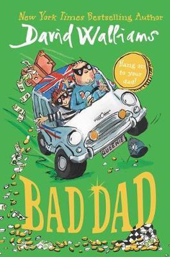 Boekcover van 'Bad Dad' door David Walliams. Twee mannen, vader en zoon, rijden in een snelle auto met een Union Jack erop. Geld vliegt uit de auto.
