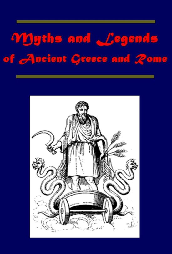 Myths and Legends of Ancient Greece and Rome - cover