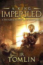 The Stewart Chronicles 3 - A King Imperiled
