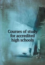 Courses of study for accredited high schools