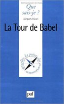 La Tour de Babel [Que sais-je?]