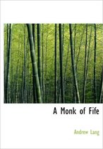 A Monk of Fife