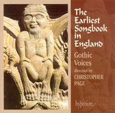The Earliest Songbook in England / Christopher Page, Gothic Voices
