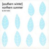 (Southern Winter) Northern Summer