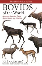 Princeton Field Guides - Bovids of the World