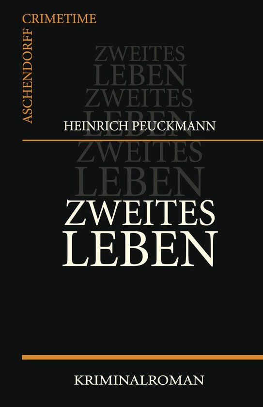 Aschendorff Crimetime - Zweites Leben (ebook), Heinrich Peuckmann ...