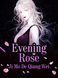 Volume 3 3 - Evening Rose