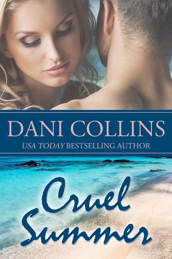 Cruel Summer (ebook), Dani Collins 9780991734955 Boeken