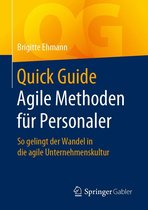 Quick Guide - Quick Guide Agile Methoden für Personaler
