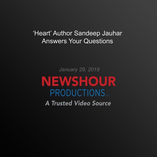 'Heart' Author Sandeep Jauhar Answers Your Questions - cover