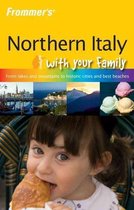 Frommer's Northern Italy With Your Family