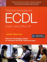 Practical Exercises for ECDL Expert Using Office XP