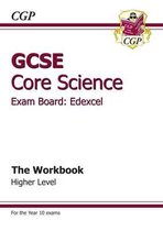 GCSE Core Science Edexcel Workbook - Higher (A*-G Course)
