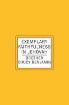 Exemplary Faithfulness In Jehovah