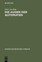 Studien Zur Deutschen Literatur-Die Augen der Automaten
