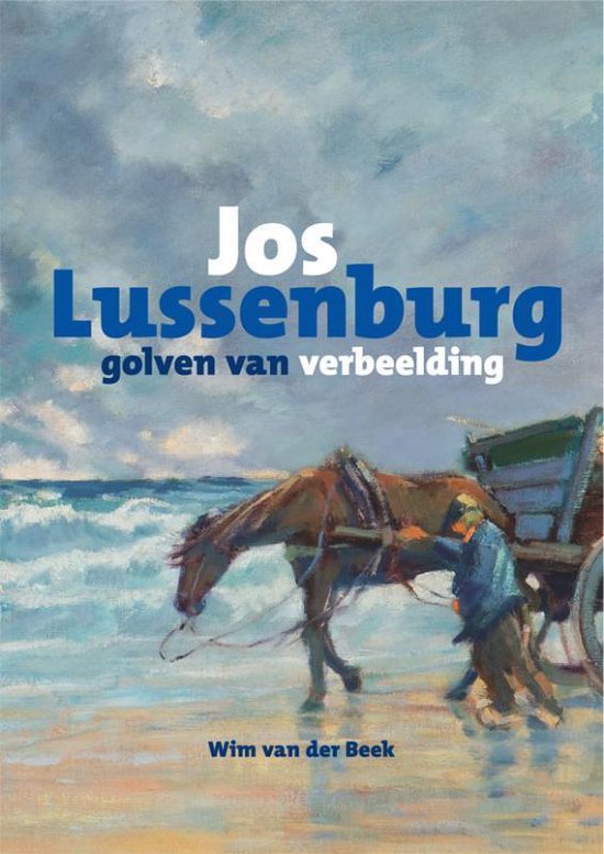 Cover van het boek 'Jos Lussenburg'
